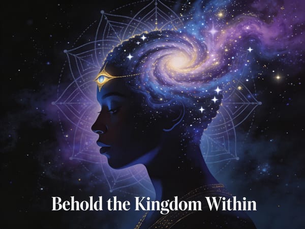 Behold the Kingdom Within